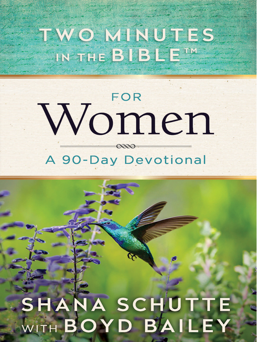 Title details for Two Minutes in the Bible™ for Women by Shana Schutte - Available